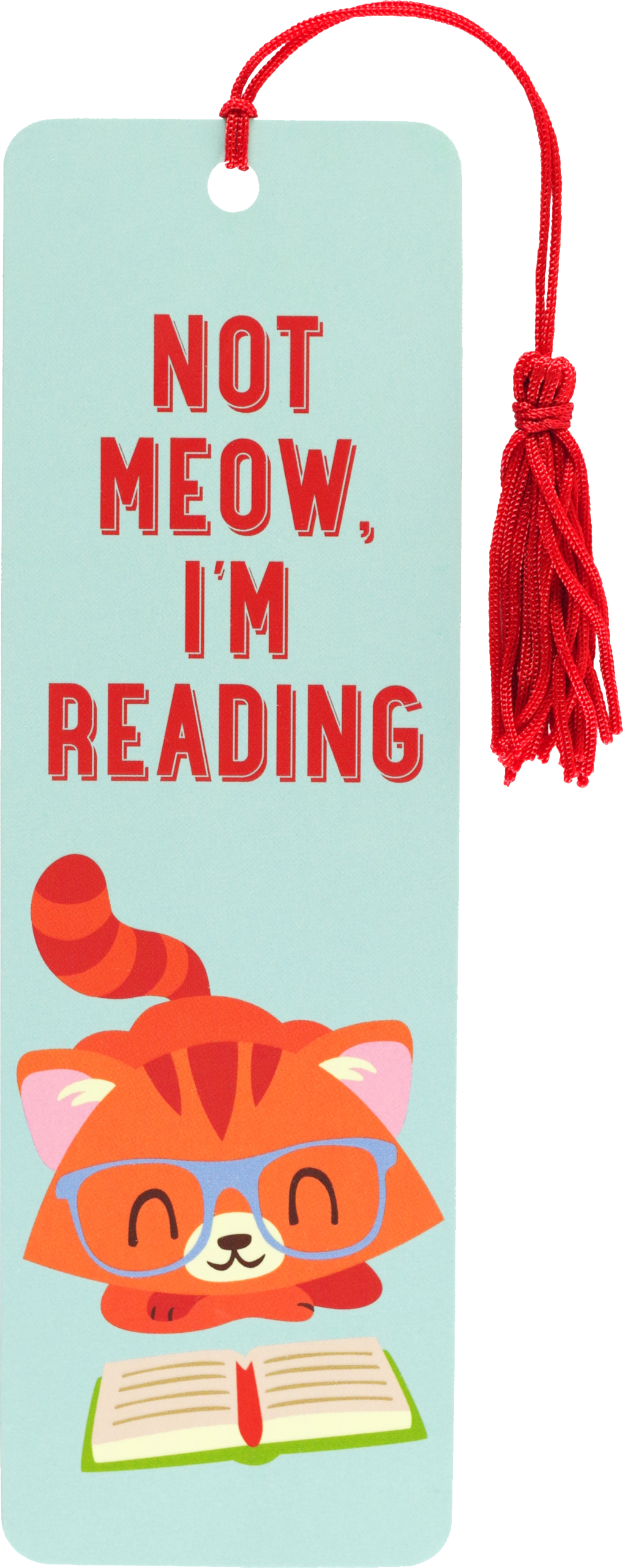 Not Meow, I'm Reading Children's Bookmark