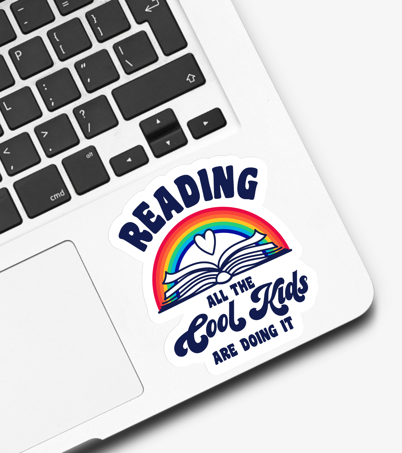 Reading All the Cool Kids Are Doing It Sticker