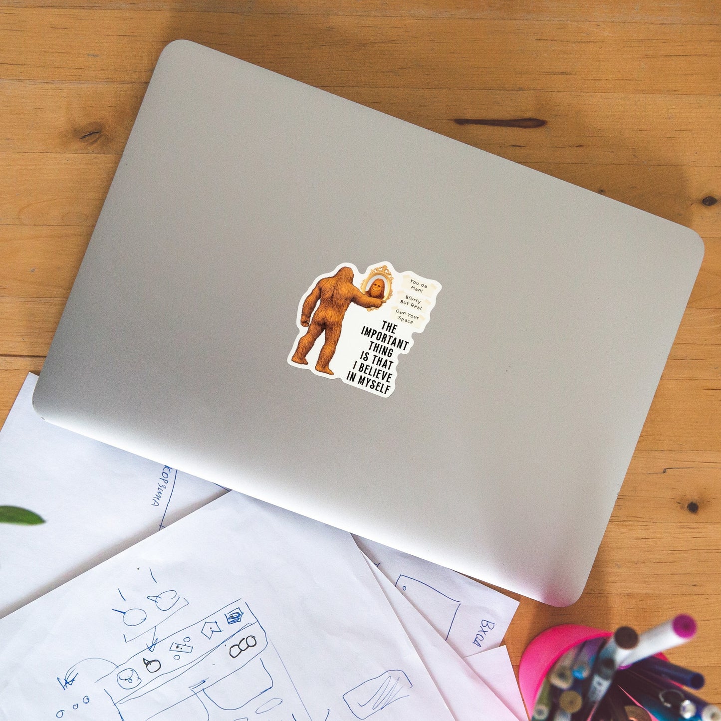 Bigfoot I Believe In Myself Sticker