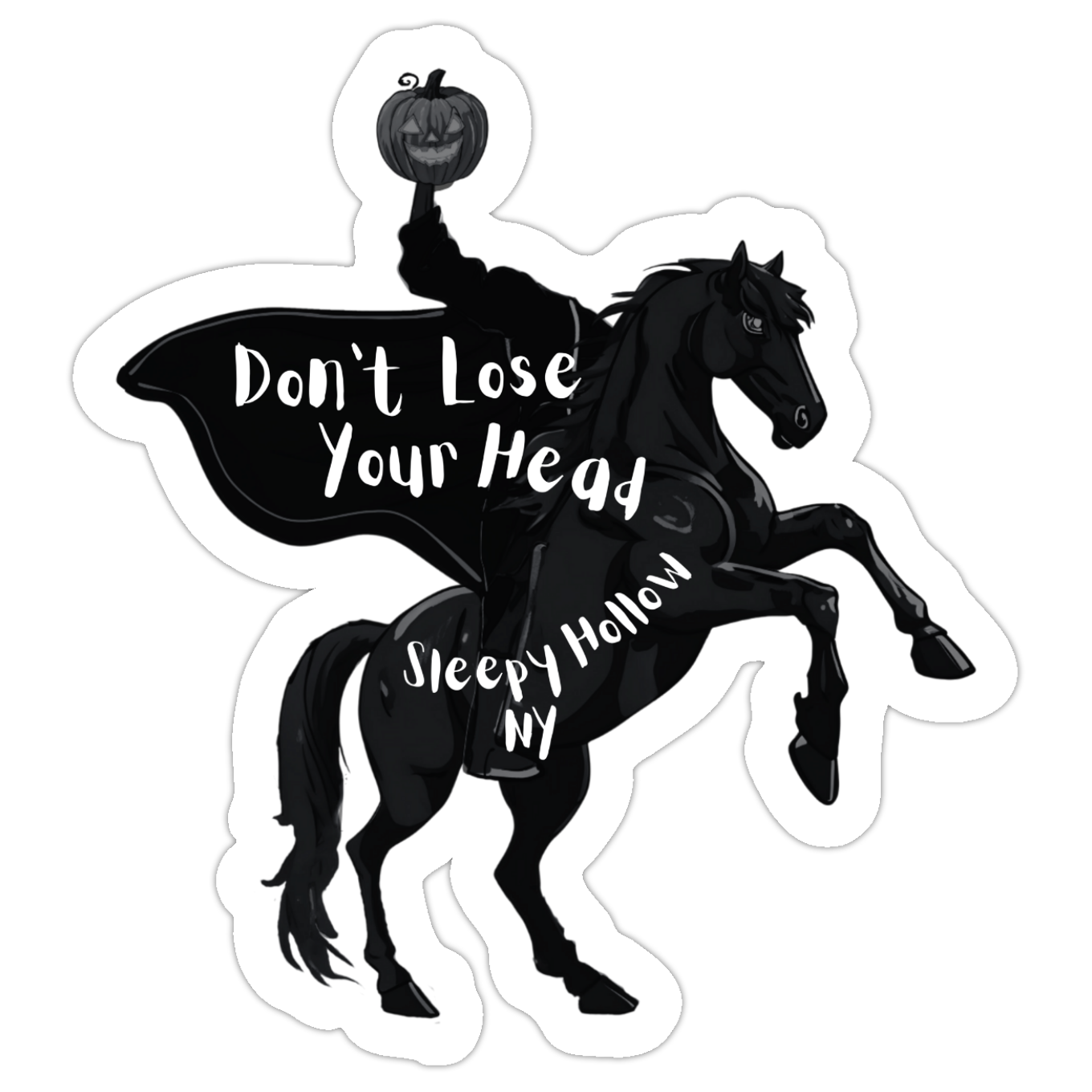 Headless Horseman Don't Lose Your Head Sticker