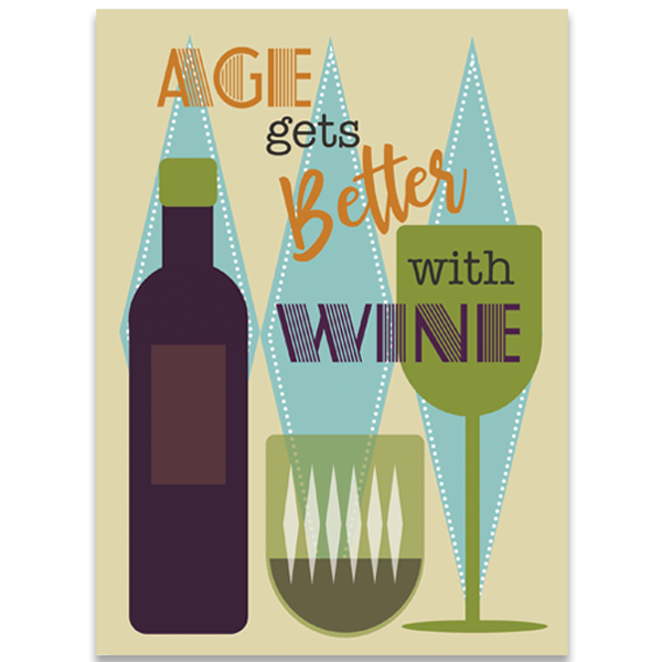 Age Gets Better With Wine Funny Birthday Card