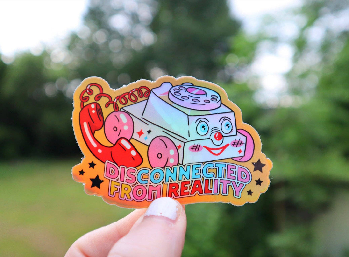 Holographic Disconnected From Reality Sticker