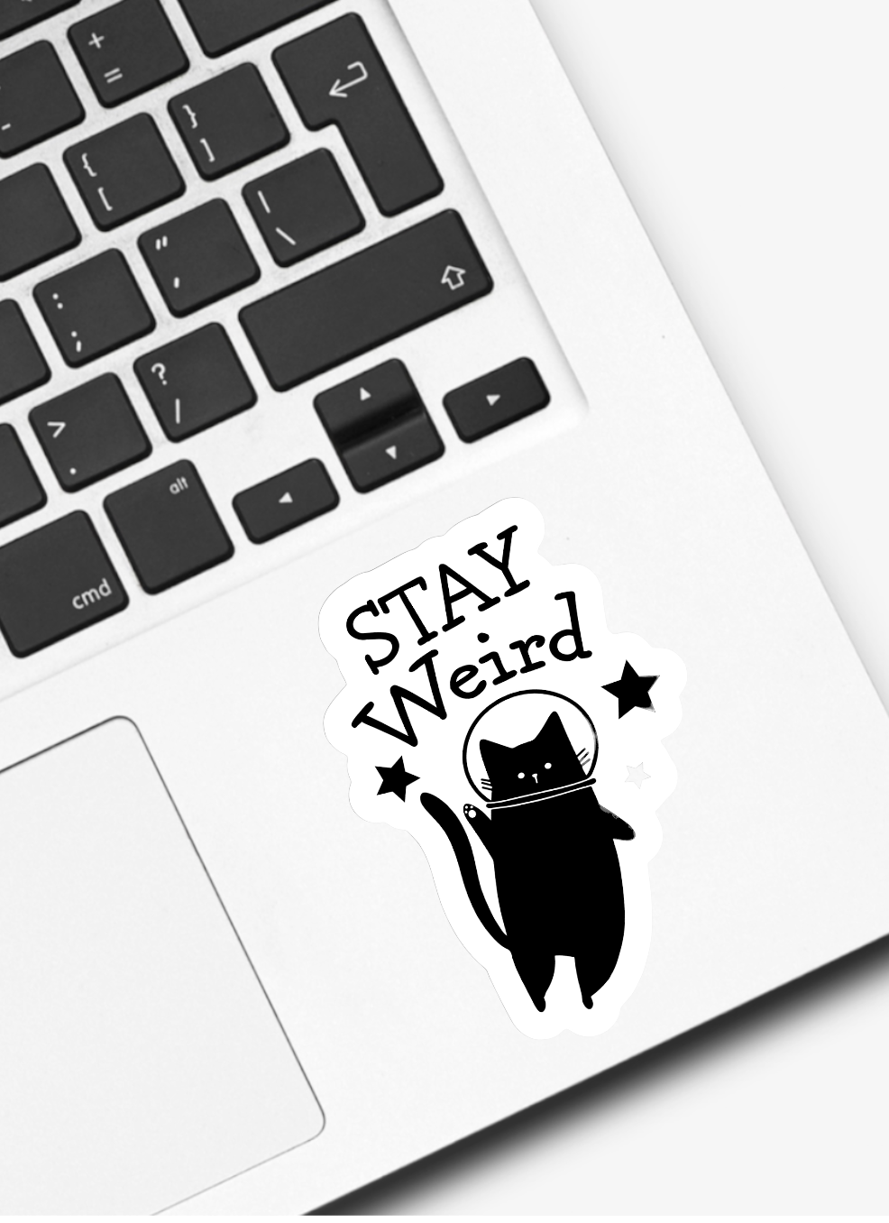 Cat Stay Weird Sticker: White Background
