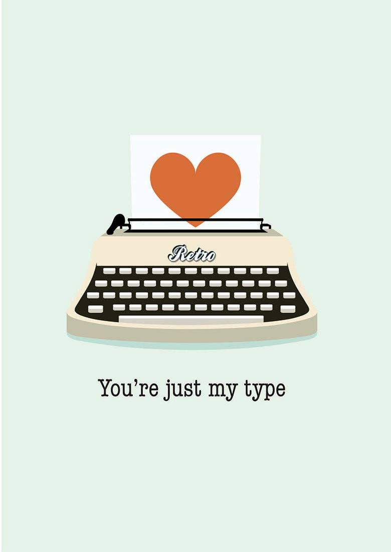Just My Type Vintage Typewriter Love Greeting Card