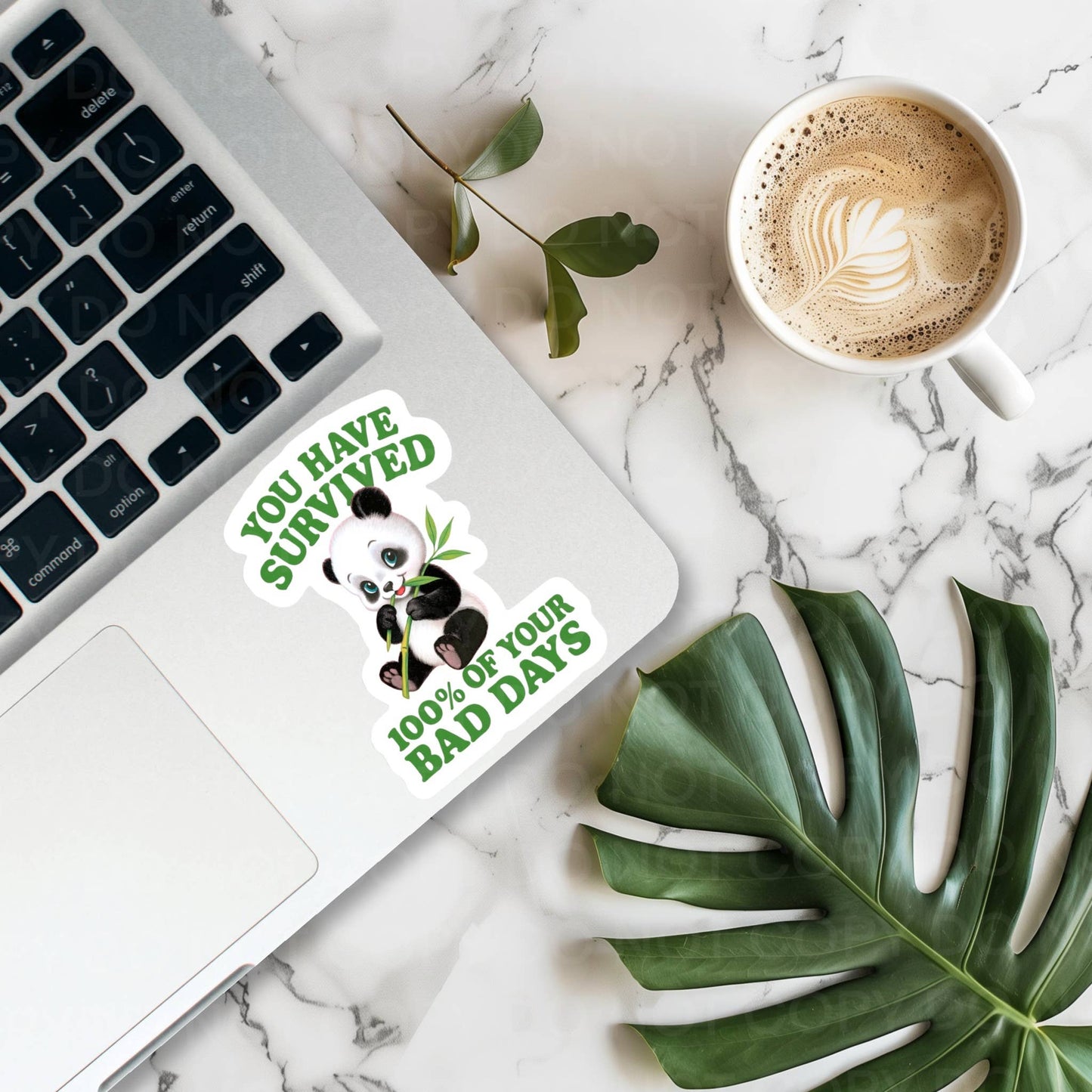You Have Survived 100% Of Your Bad Days Sticker