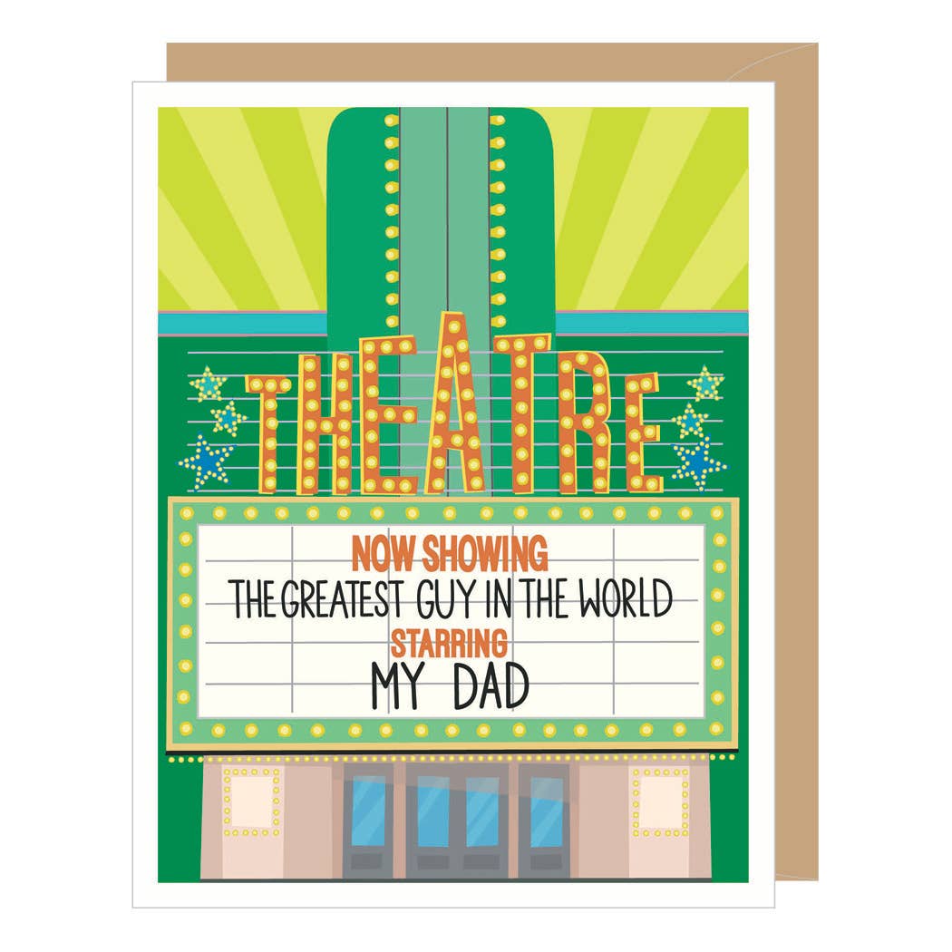 Card with theater design and text about the greatest guy in the world starring my dad