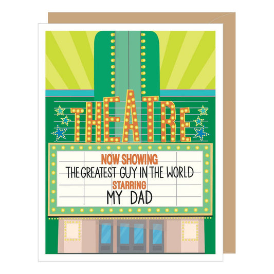 Card with theater design and text about the greatest guy in the world starring my dad