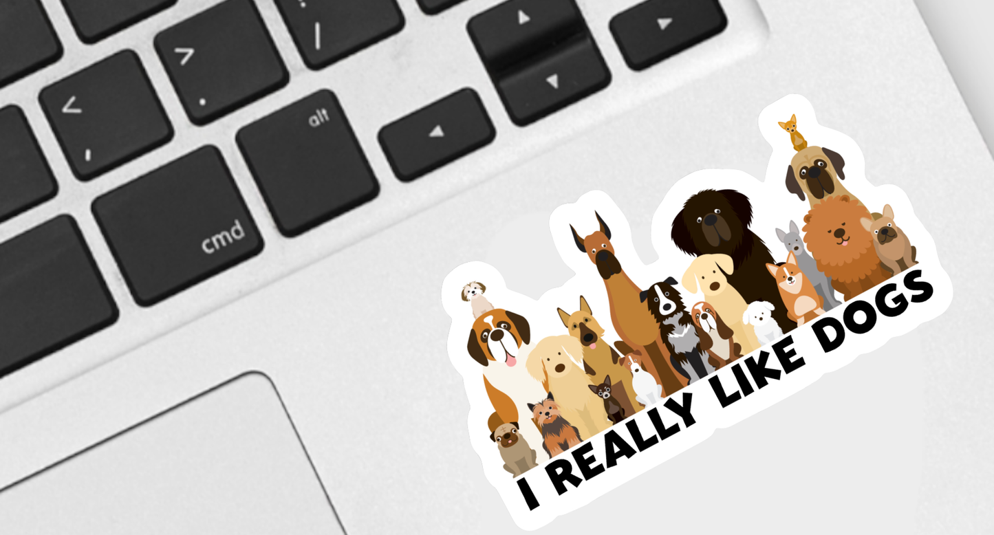 I Really Like Dogs Sticker