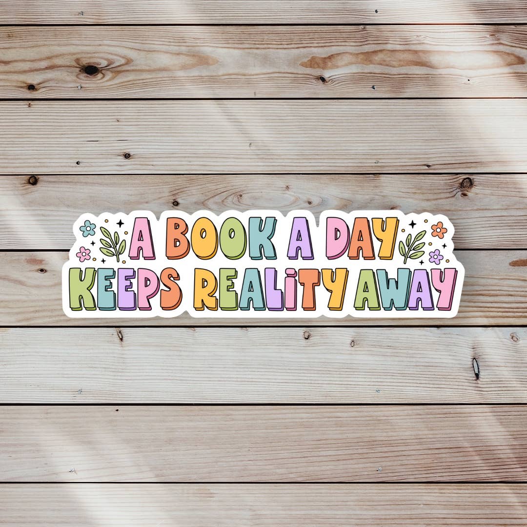 Book a Day Keeps Reality Away Sticker