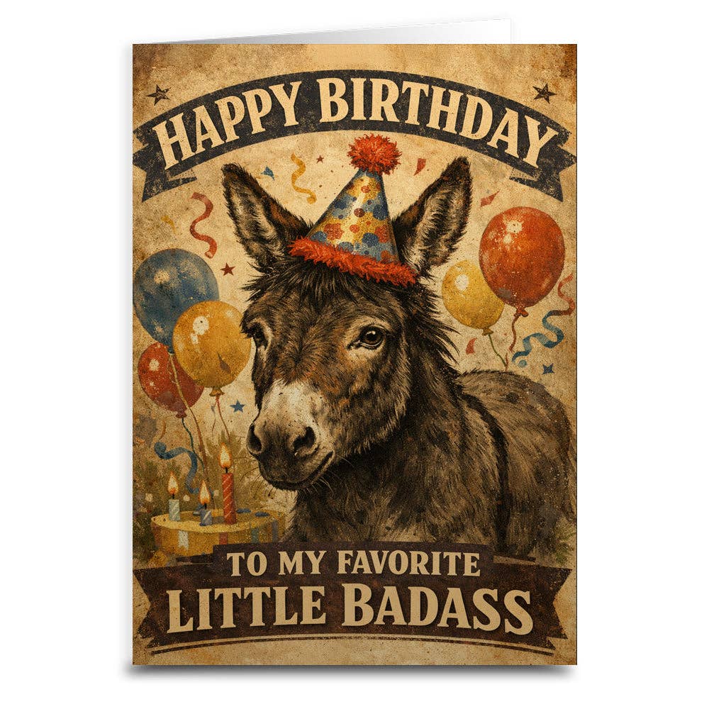 Birthday card with a donkey wearing a party hat and balloons, text 'Happy Birthday to my favorite little badass'.