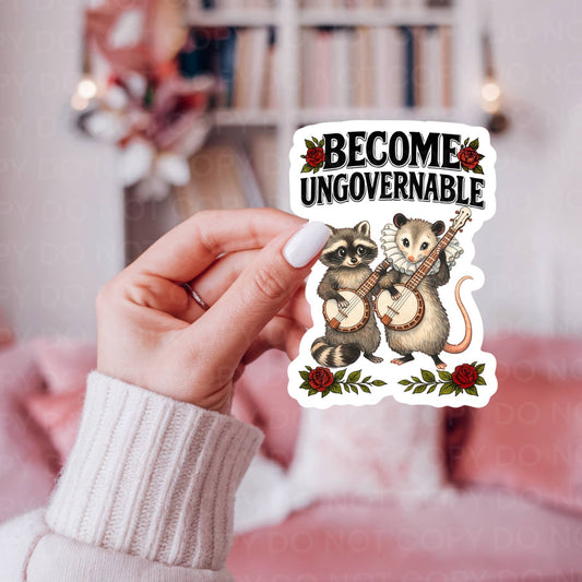 Become Ungovernable Sticker