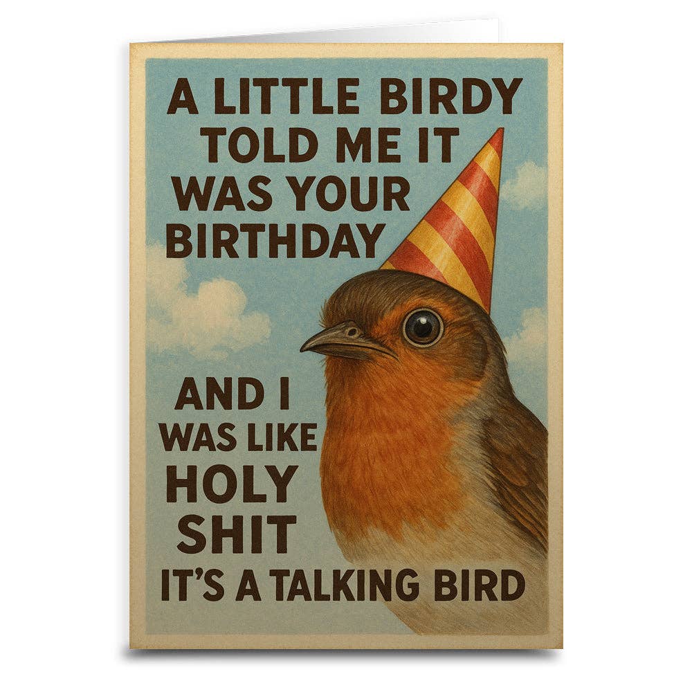 Card with a bird wearing a party hat and humorous birthday message.
