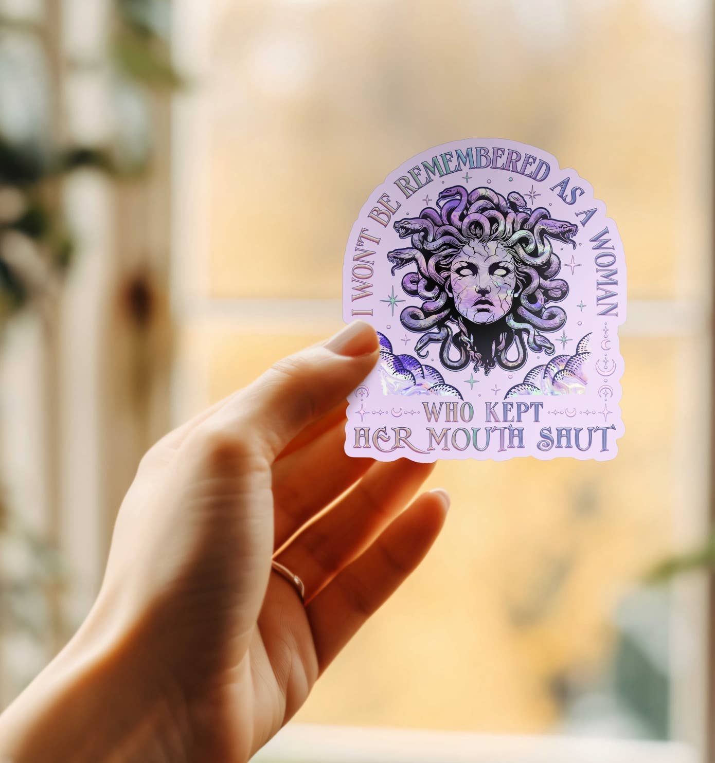 Won’t Be Remembered as a Woman Who Kept Mouth Shut Sticker