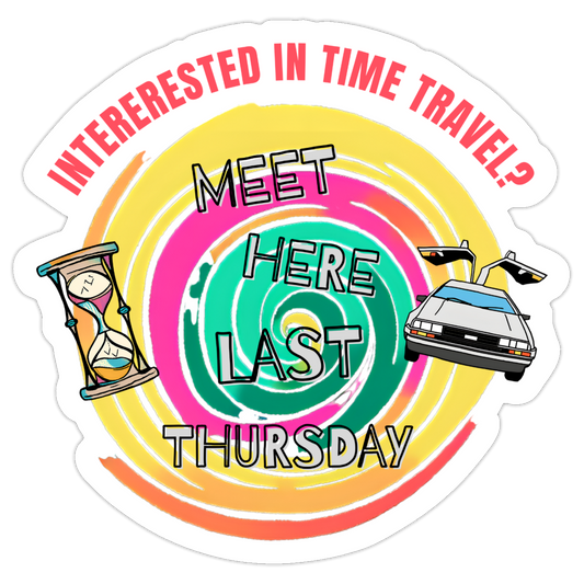 Interested in Time Travel Sticker