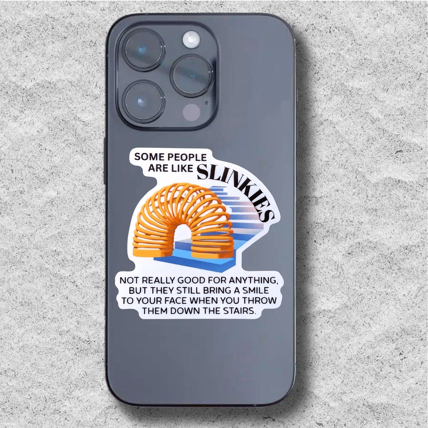 People Are Like Slinkies Sticker