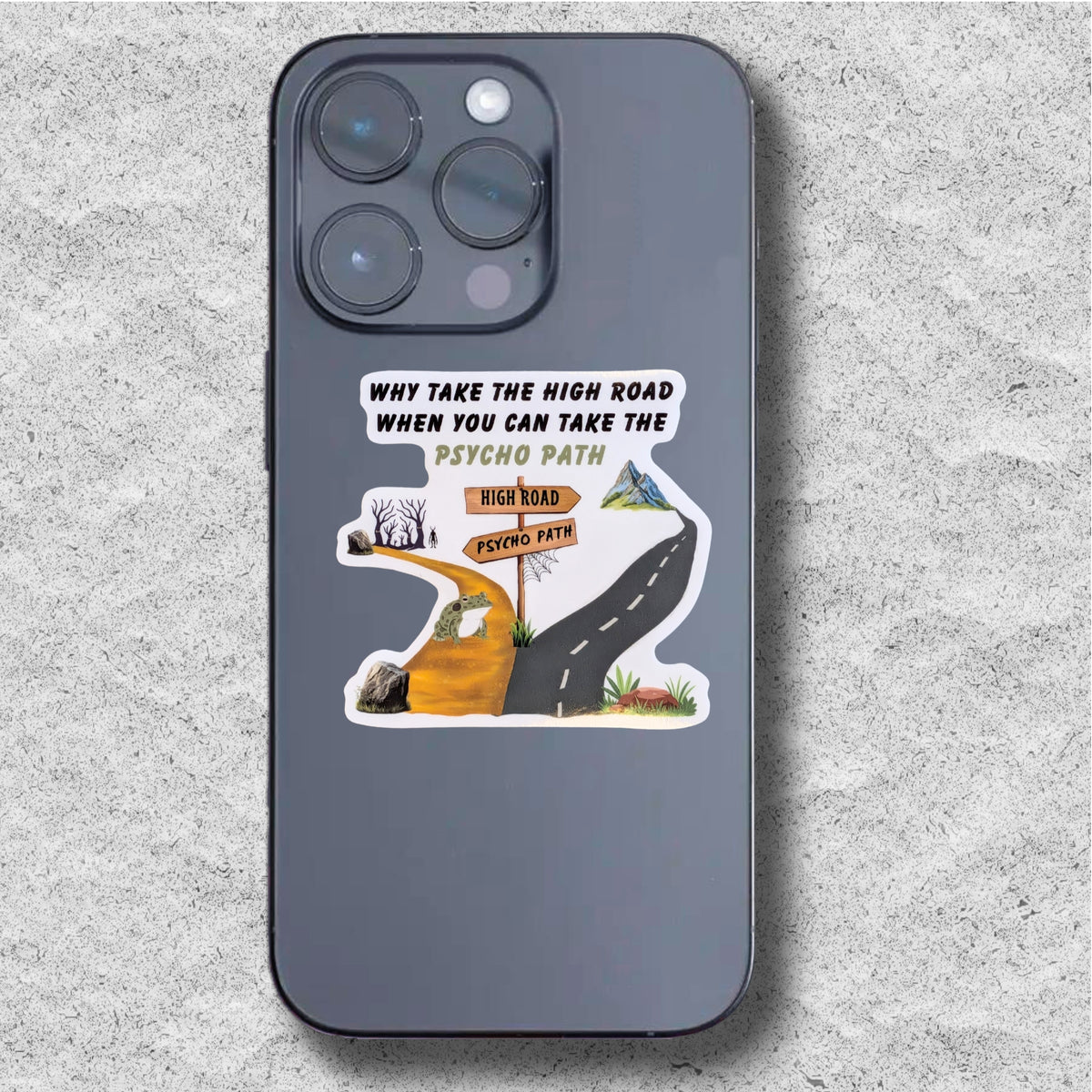Take the Psychopath Sticker