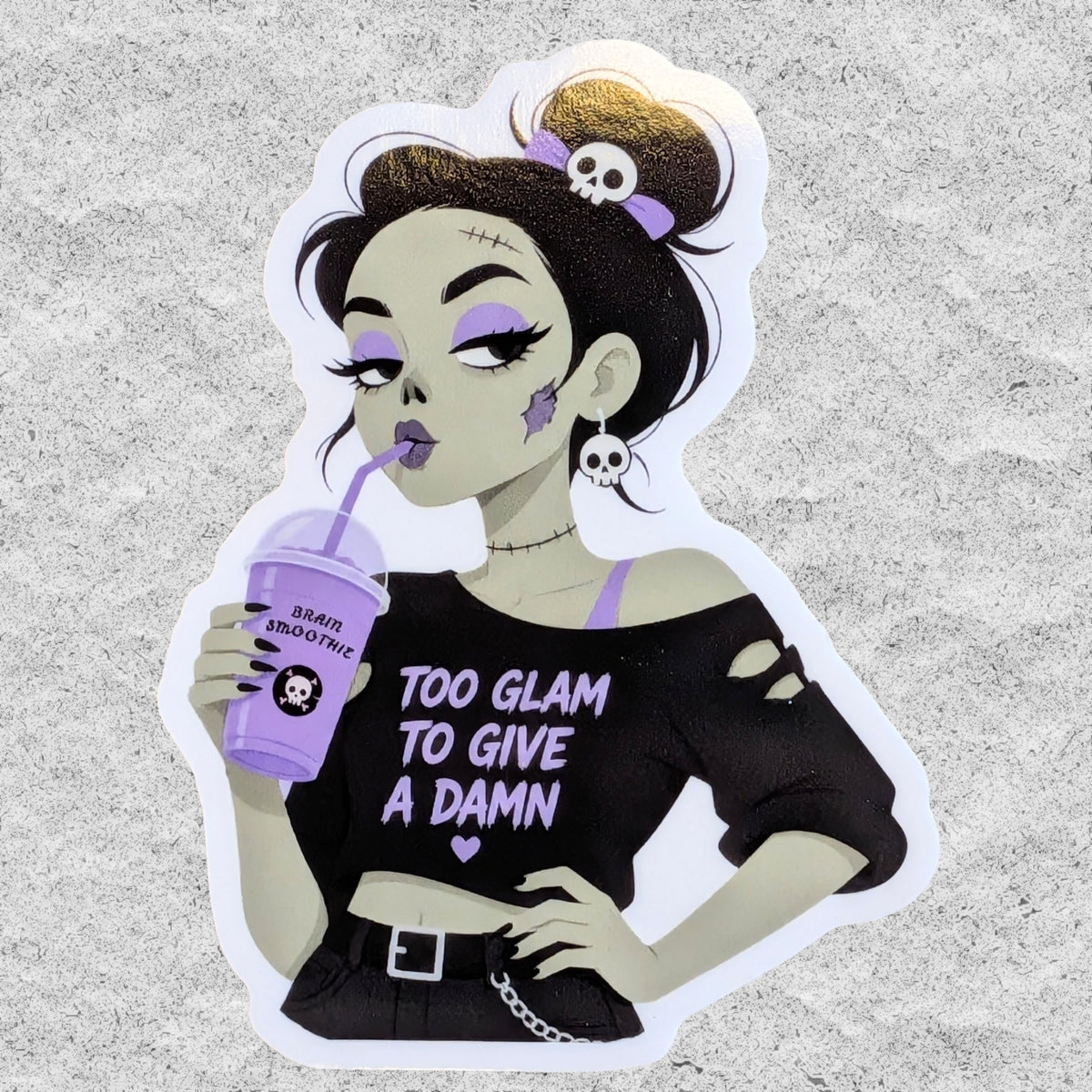 Too Glam to Give a Damn Sticker