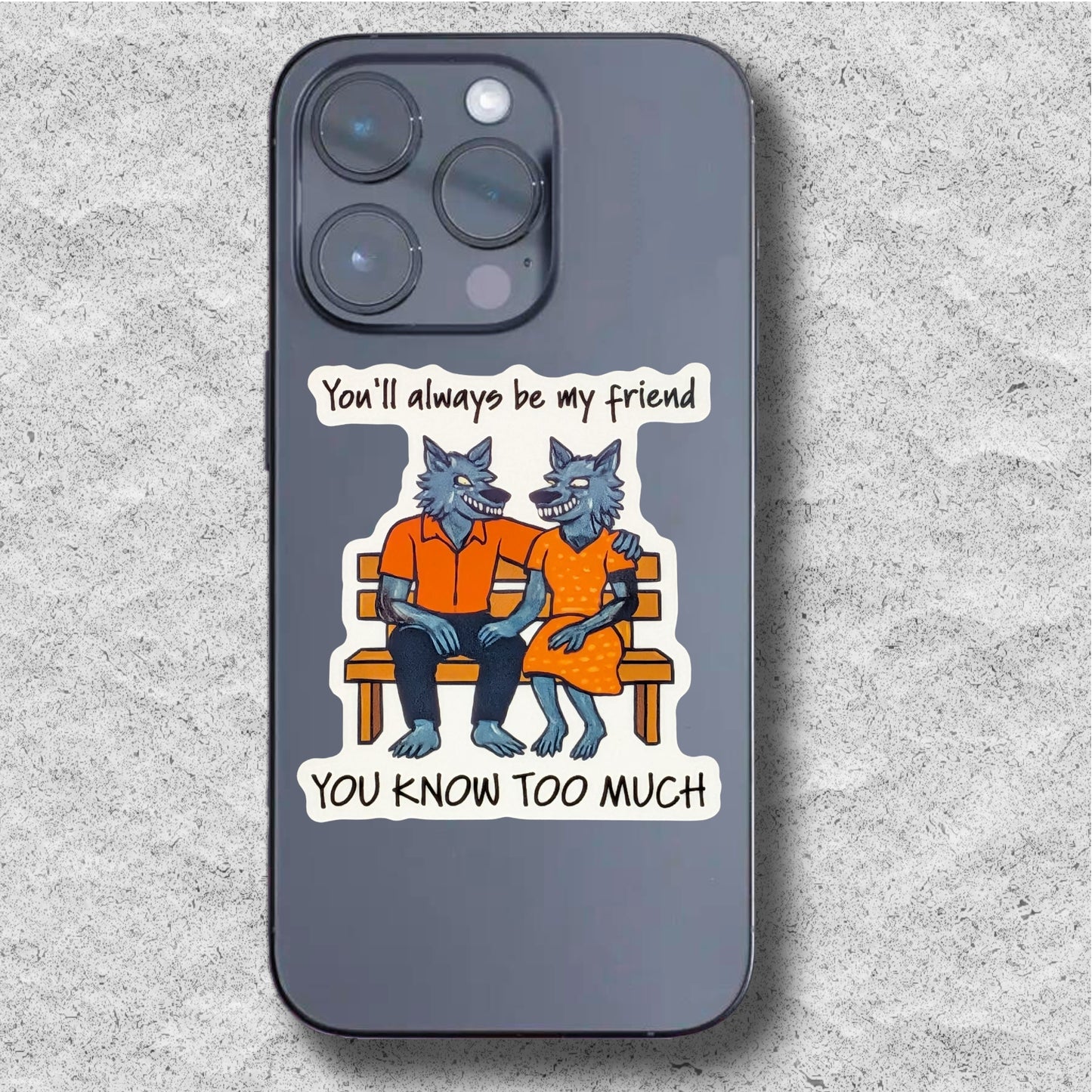 You Know Too Much Sticker