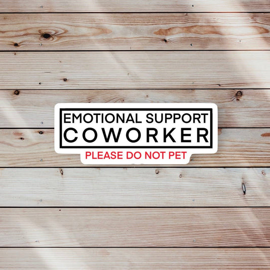 Emotional Support Coworker Sticker