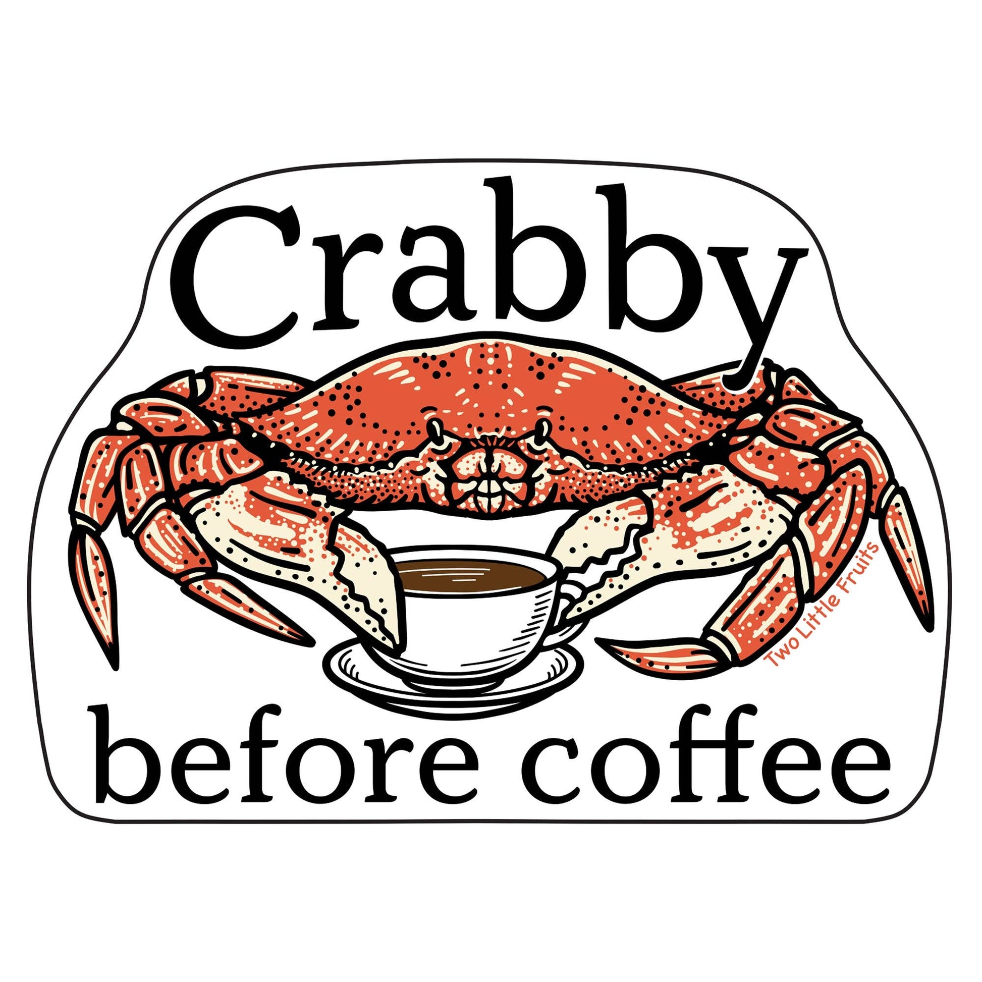 Sticker with a crab and coffee cup illustration and 'Crabby before coffee' text.
