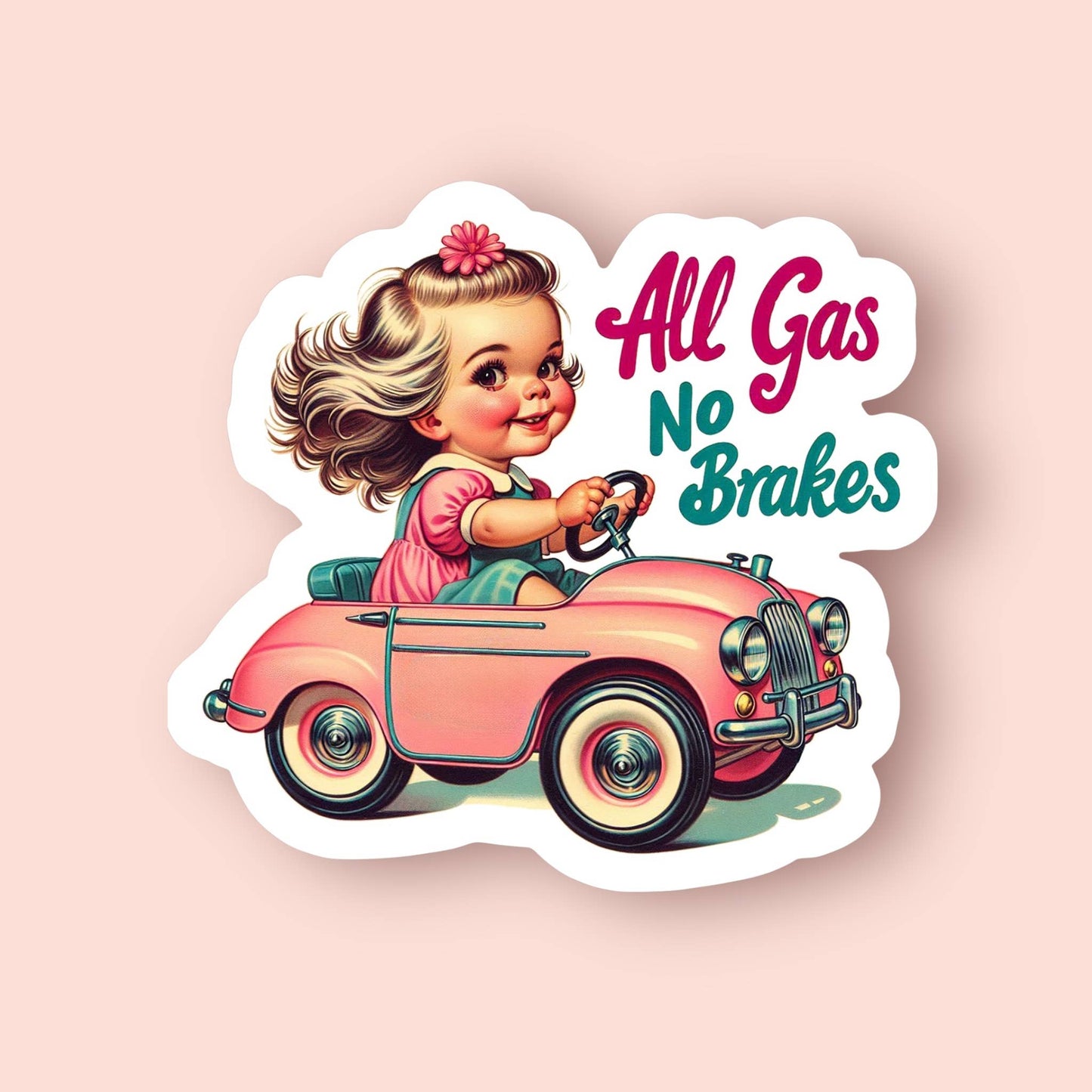 All Gas No Brakes Sticker
