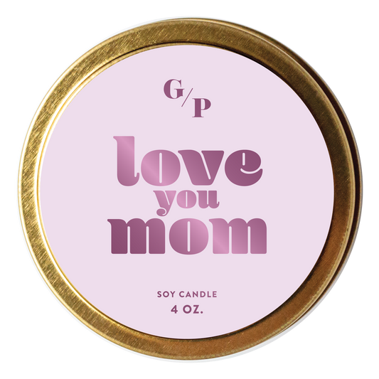 Love You Mom 4 oz. Candle Tin